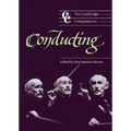 The Cambridge Companion to Conducting