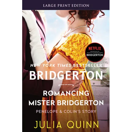 Romancing Mister Bridgerton: Penelope & Colin's Story, the Inspiration for Bridgerton Season Three