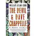 The Devil and Dave Chappelle: And Other Essays