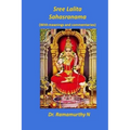 Sree Lalita Sahasranama: Translation of Bhaaskaraya's Bhaashyam