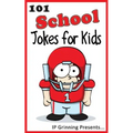 101 School Jokes for Kids: Joke Books for Kids