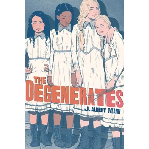 The Degenerates