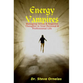 Energy Vampires: Managing Stress & Negative Thoughts in your Personal & Professional Life