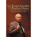 La Terapia Familiar en la Práctica Clínica