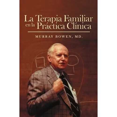 La Terapia Familiar en la Práctica Clínica