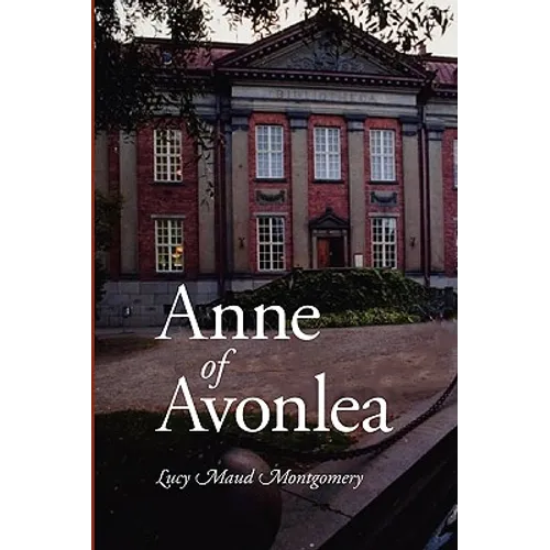 Anne of Avonlea, Large-Print Edition