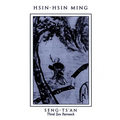 Hsin-Hsin Ming: Verses on the Faith-Mind