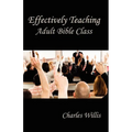 Effectively Teaching Adult Bible Class