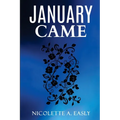 January Came