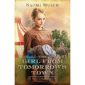 The Girl from Tomorrow's Town: Volume 5