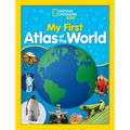 National Geographic Kids My First Atlas of the World: A Child's First Picture Atlas
