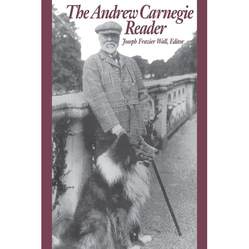 The Andrew Carnegie Reader