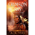 Crimson Sky: The Tears of Autumn