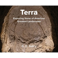 Terra: Exploring Some of America's Greatest Landscapes