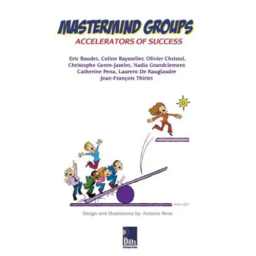 Mastermind Groups: Accelerators of Success