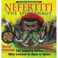 Nefertiti, the Spidernaut: The Jumping Spider Who Learned to Hunt in Space