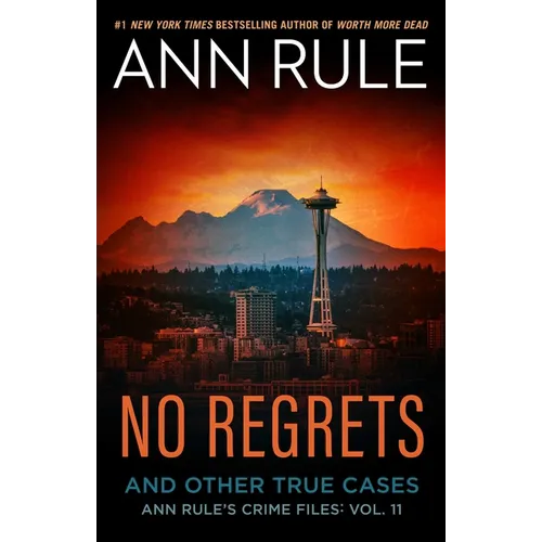No Regrets: And Other True Cases