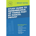 Study Guide to Remembrance of Things Past by Marcel Proust