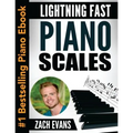 Lightning Fast Piano Scales: A Proven Method to Get Fast Piano Scales in 5 Minutes a Day