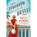 Tomorrow Is for the Brave