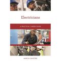 Electricians: A Practical Career Guide