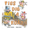 Pigs Dig a Road