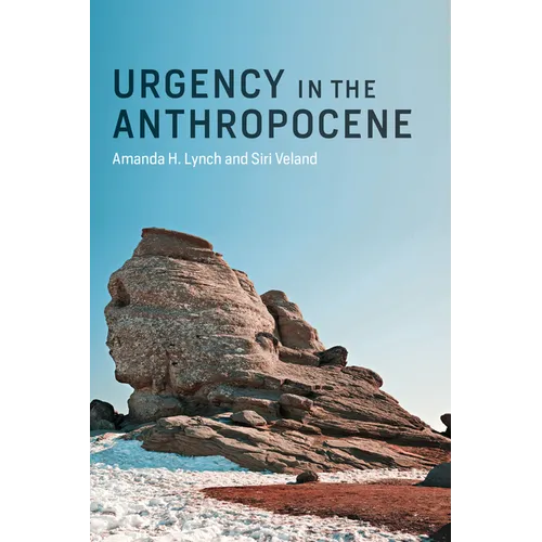 Urgency in the Anthropocene