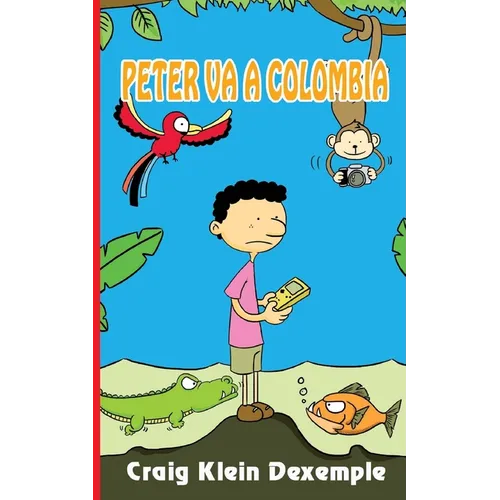 Peter va a Colombia