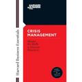 Crisis Management: Master the Skills to Prevent Disasters