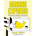 Banana Express: The Big Journey Behind One Small Delivery