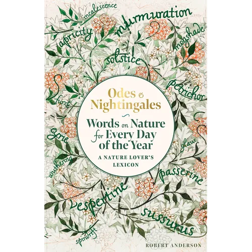 Odes and Nightingales: Words on Nature for Every Day of the Year