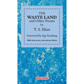 THE WASTE LAND and Other Poems: 100th Anniversary International Edition