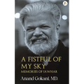 A Fistful of My Sky - Memories of Jawahar