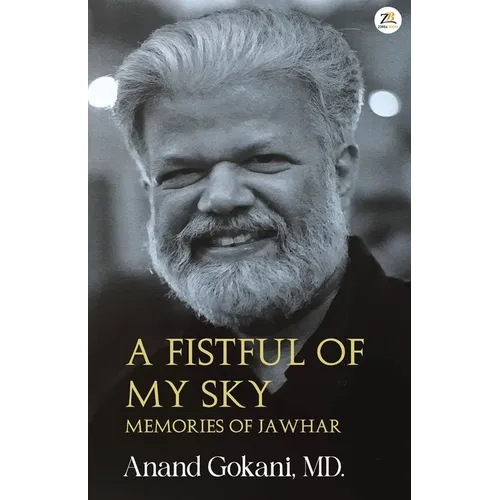 A Fistful of My Sky - Memories of Jawahar