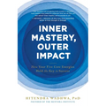 Inner Mastery, Outer Impact: How Your Five Core Energies Hold the Key to Success