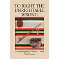 To Right the Unrightable Wrong