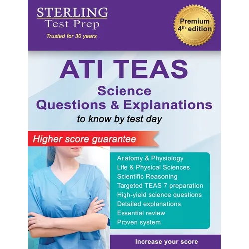 ATI TEAS Science Questions: Questions & Explanations for Test of Essential Academic Skills (TEAS)