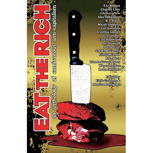 Eat the Rich: Stories of Carnivorous Anti-Capitalism