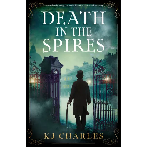 Death in the Spires: A Completely Gripping and Addictive Historical Mystery