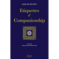 Etiquettes of Companionship: an English translation of Adab as-Suhbah