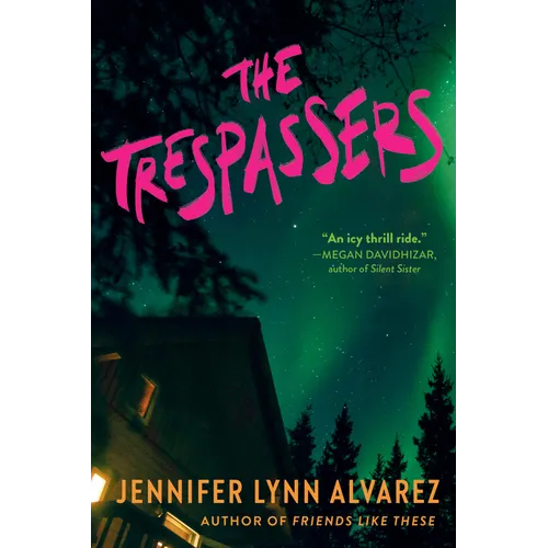 The Trespassers