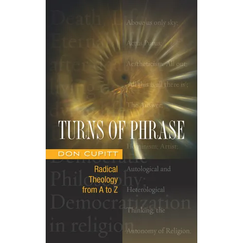 Turns of Phrase: Radical Theology from A-Z