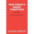 Papa Panov's Magic Christmas: A Play