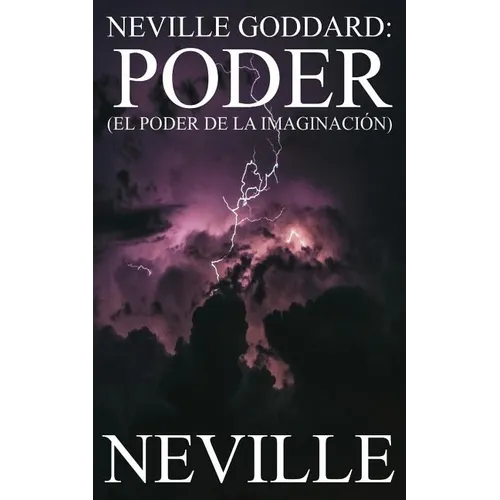 Neville Goddard: Poder