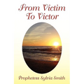 From Victim to Victor