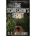 The Scarecrow's Secret