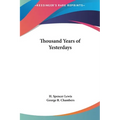 Thousand Years of Yesterdays