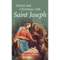 Advent and Christmas with Saint Joseph