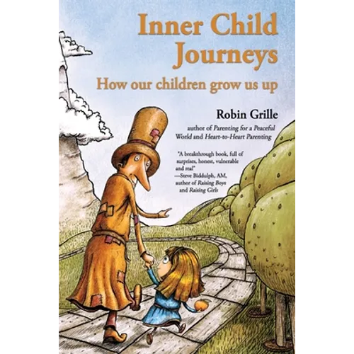 Inner Child Journeys: How our Children Grow us up
