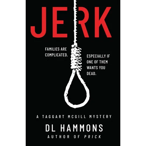 Jerk: A Taggart McGill Mystery
